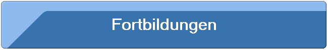 Fortbildungen